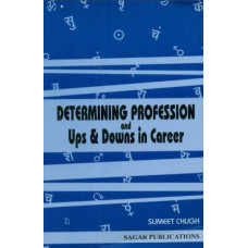 Determining Profession And Ups And Downs in Career